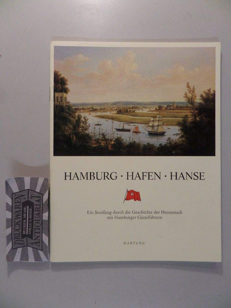 Hamburg - Hafen - Hanse Politics & History