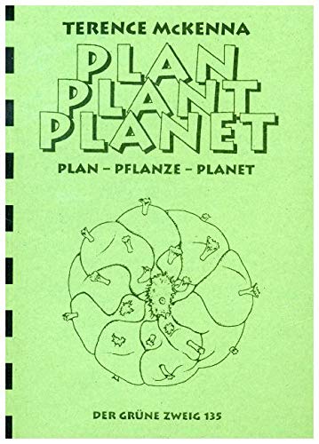 Plan - Plant - Planet: Ein psychedelisches Statement für die '90er (Der Grüne Zweig) Arts & Music