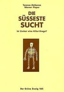 Die süsseste Sucht. Ist Zucker eine Killerdroge? Medicine
