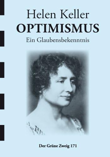 Optimismus: Ein Glaubensbekenntnis (Der Grüne Zweig) Science