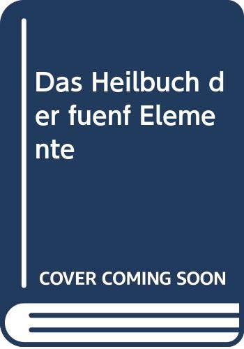 Das Heilbuch der fünf Elemente Books