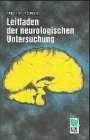 Leitfaden der neurologischen Untersuchung Medicine Books