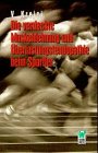 Die verdeckten Muskelverletzungen und Überlastungstendopathien der Sportler Books
