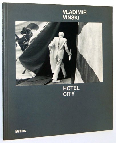 Vladimir Vinski: Hotel City. Fotografien 1980-1984 Books