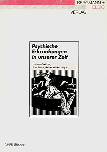 Psychische Erkrankungen in unserer Zeit Medicine