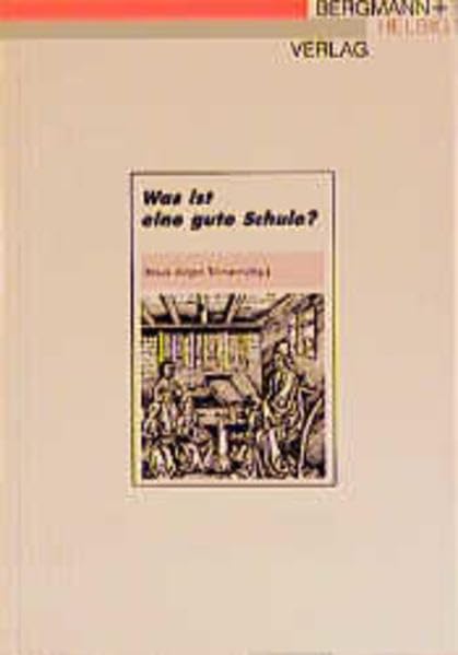 Was ist eine gute Schule? Education & Training