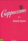 Cappuccino: Roman. Aus d. Französ. v. Bettina Witsch Contemporary literature Books