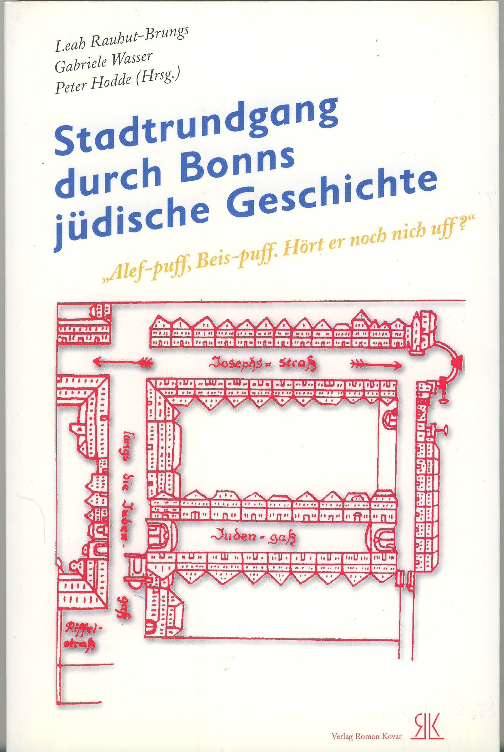 Stadtrundgang durch Bonns jüdische Geschichte: Alef-Puff, Beis-Puff, hört er noch nich uff? Leisure, Home & Garden