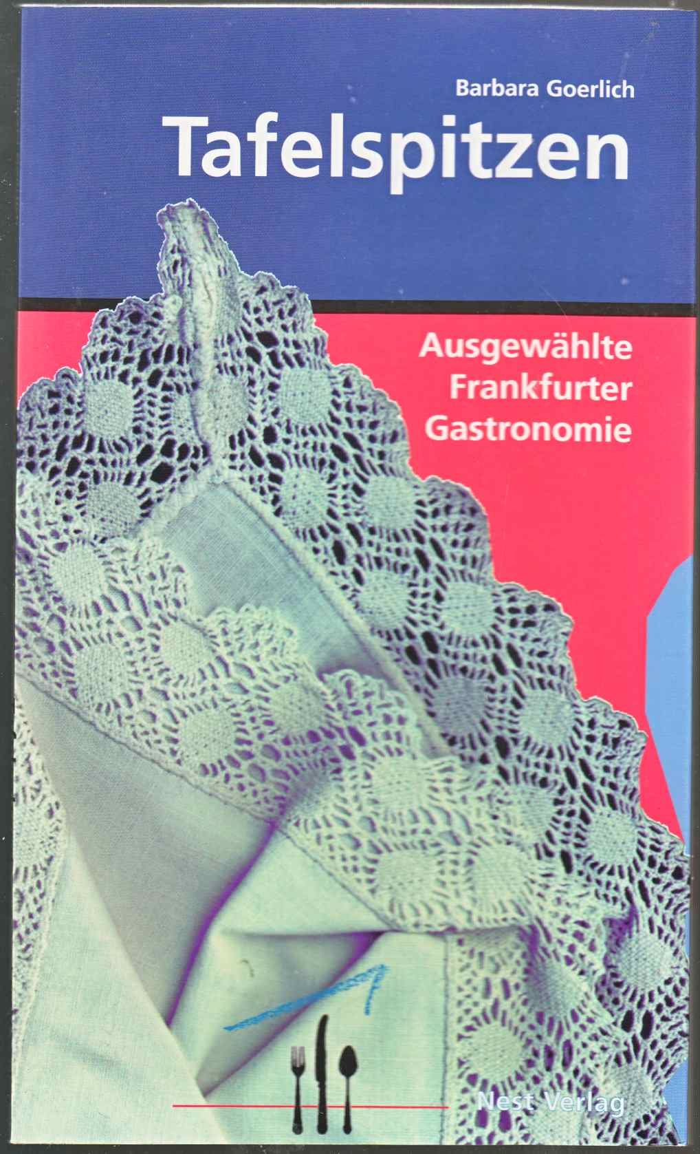 Tafelspitzen: 50 Restauranttipps aus der Frankfurter Rundschau Books