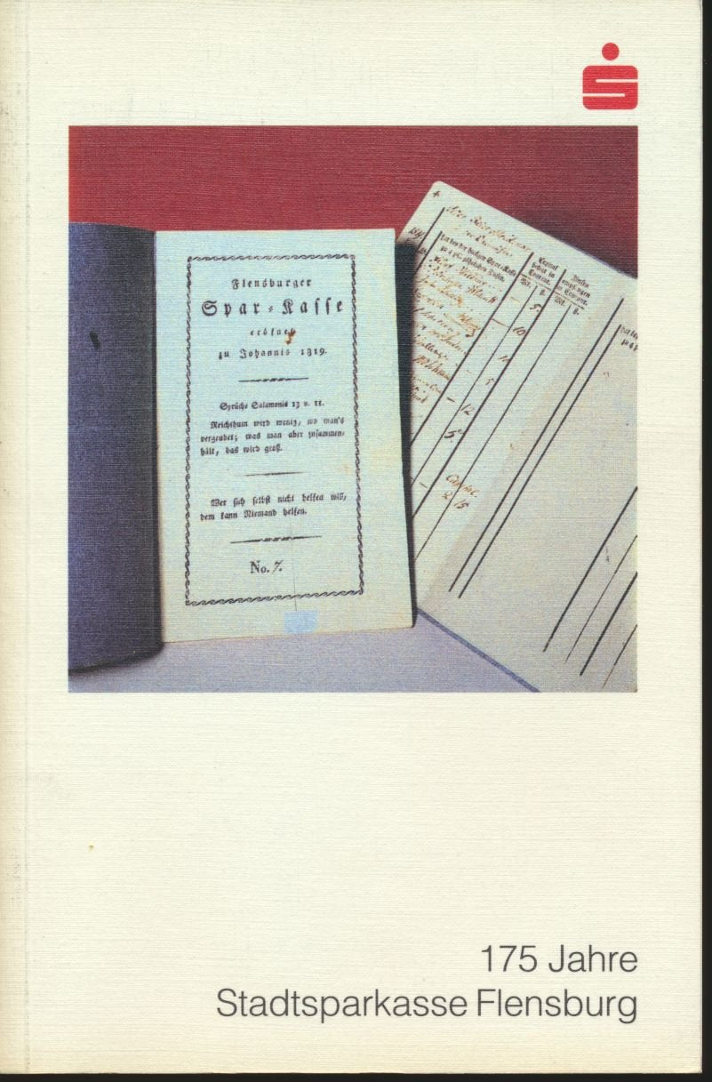 175 Jahre Stadtsparkasse Flensburg: 26. Juni 1819 - 26. Juni 1994 (Kleine Reihe der Gesellschaft für Flensburger Stadtgeschichte) Politics & History