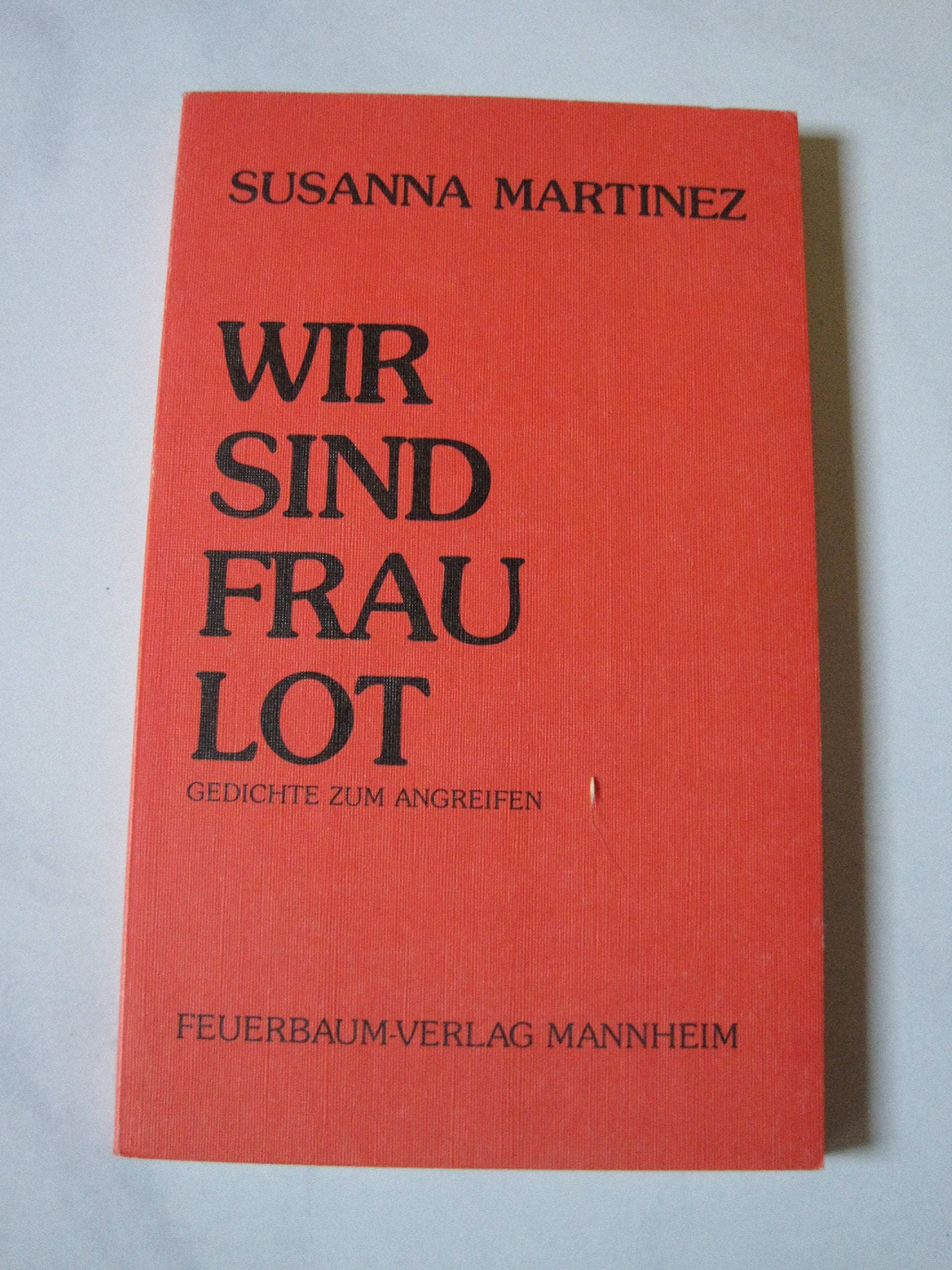 Wir sind Frau Lot: Gedichte zum Angreifen Books