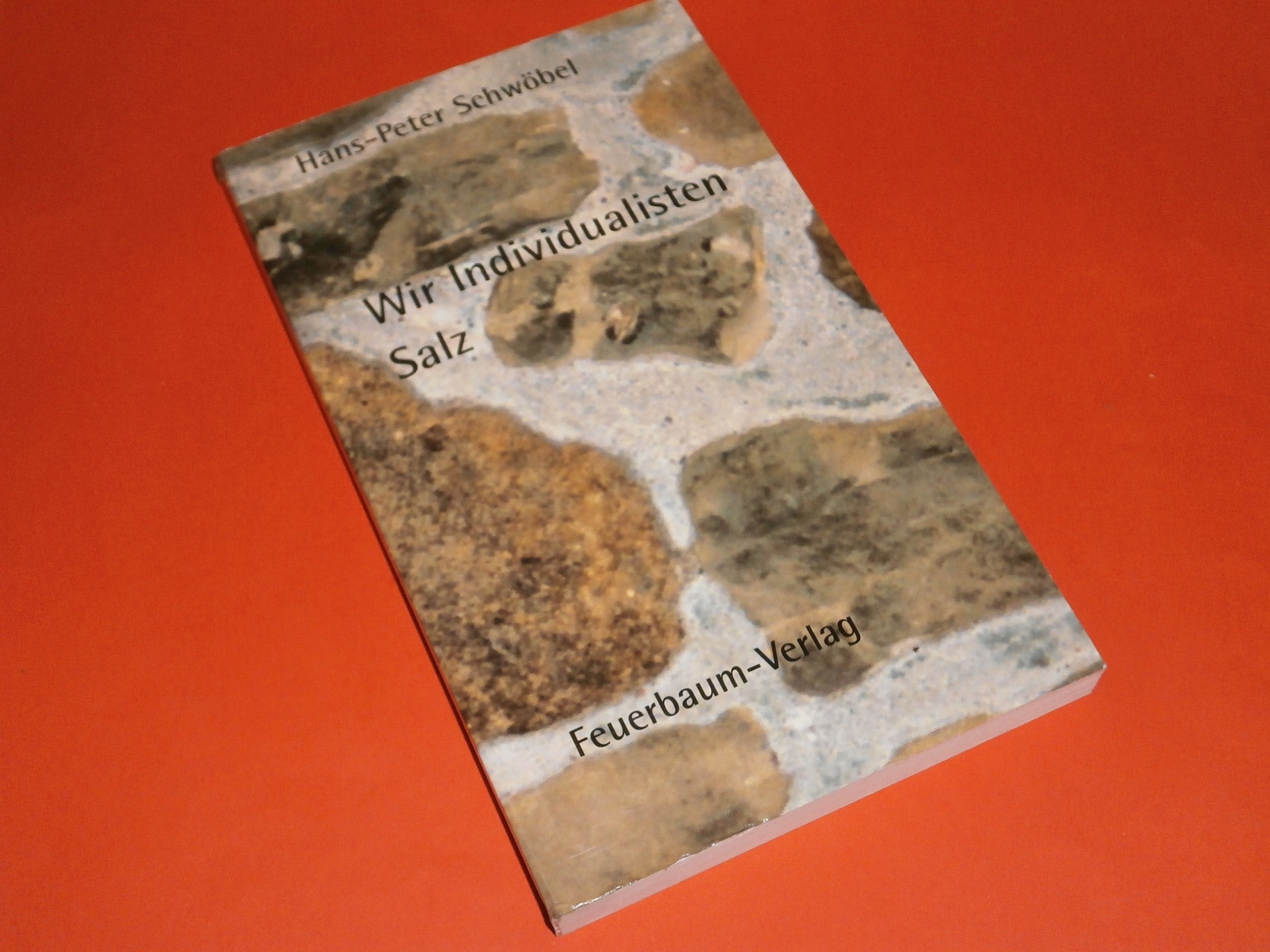 Wir Individualisten /Salz: Gedichte. Doppelband Books