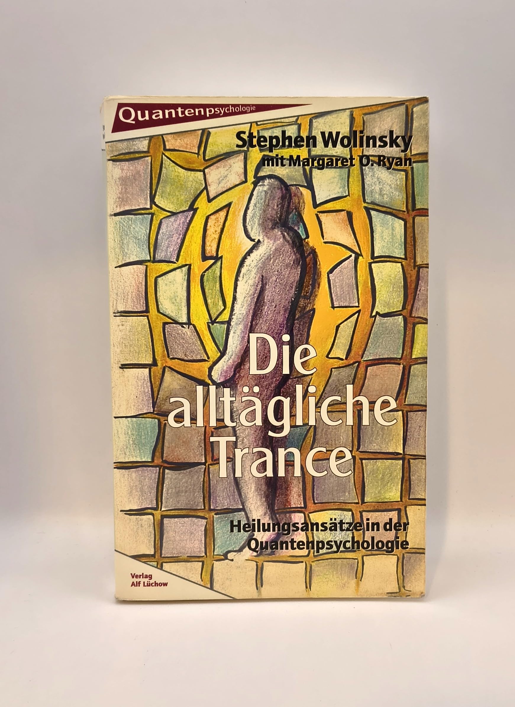 Die alltägliche Trance. Heilungsansätze in der Quantenpsychologie Film, Art & Culture