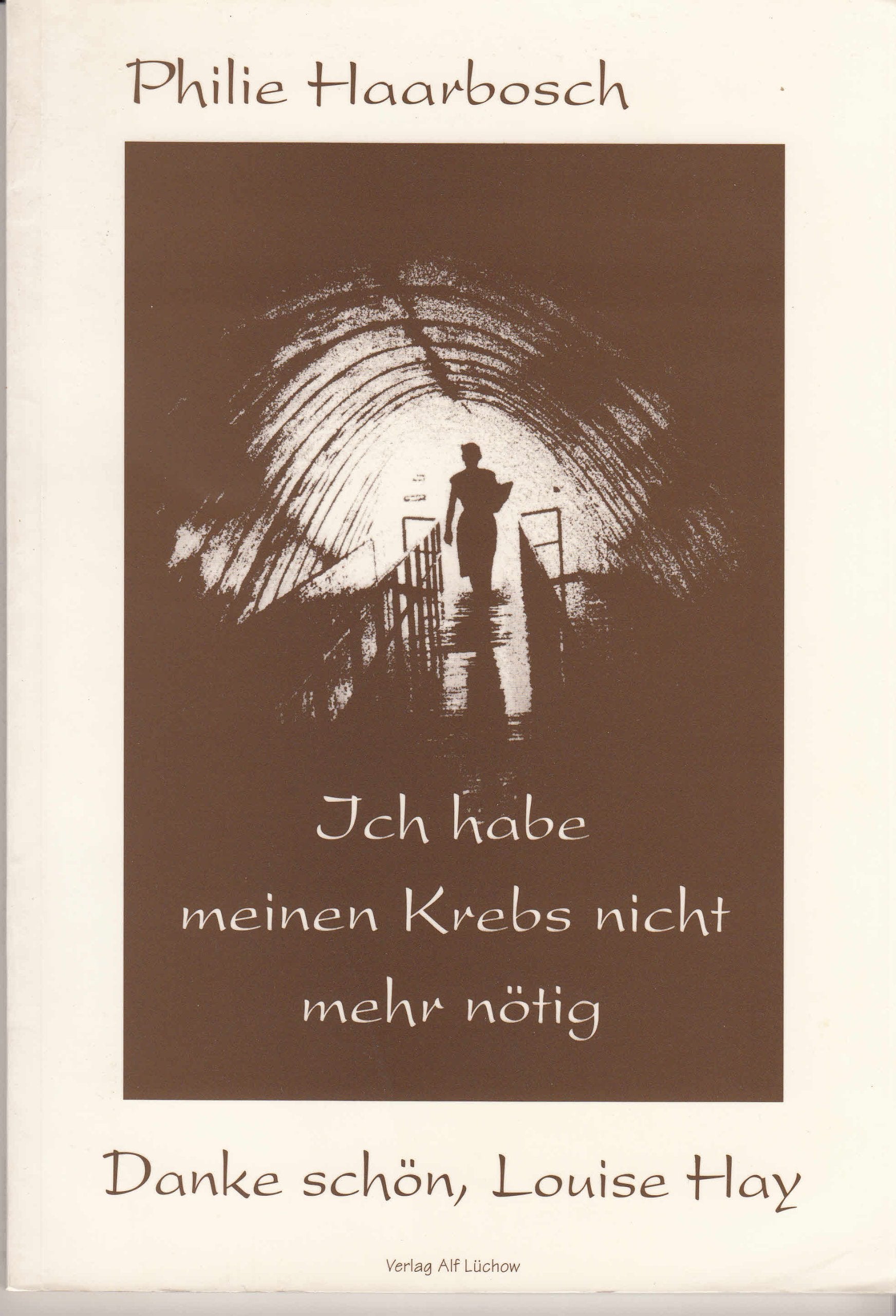 Ich habe meinen Krebs nicht mehr nötig Fiction