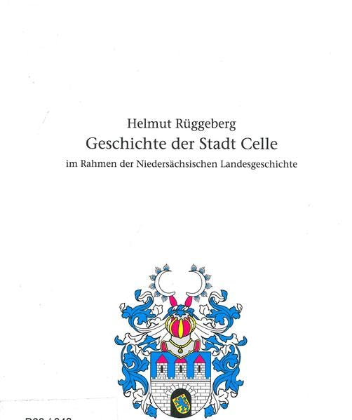 Geschichte der Stadt Celle im Rahmen der niedersächsischen Landesgeschichte book