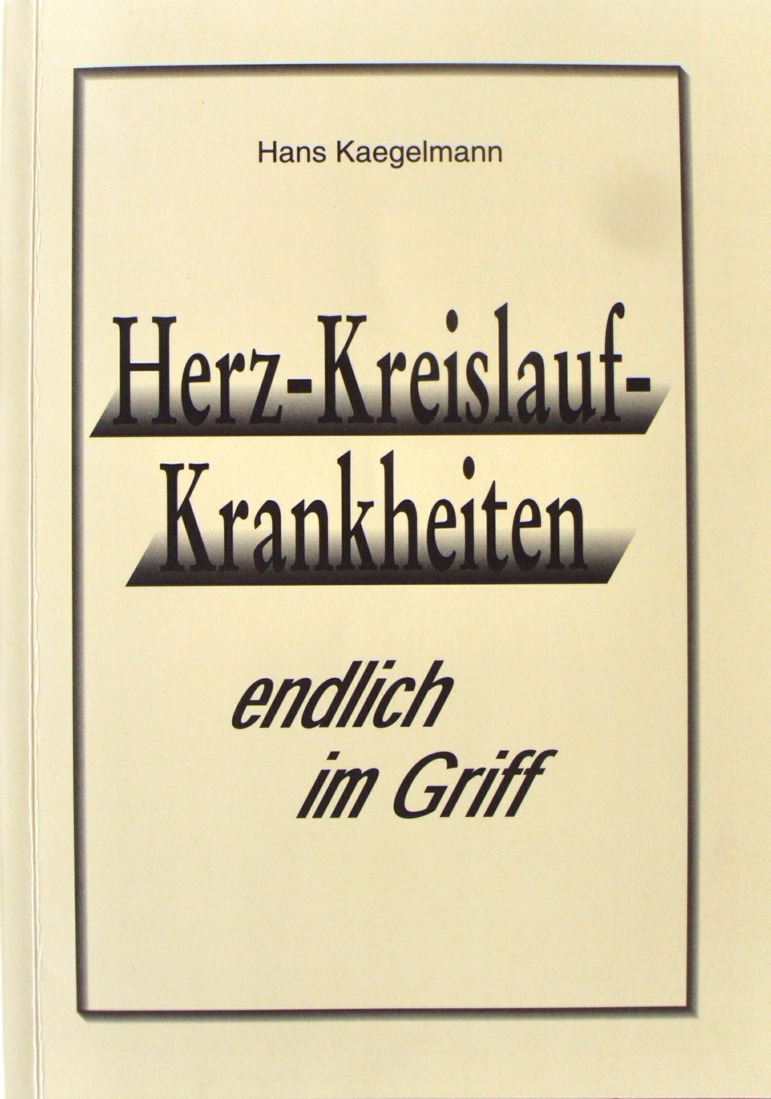 Herz-Kreislauf-Krankheiten endlich im Griff Medicine