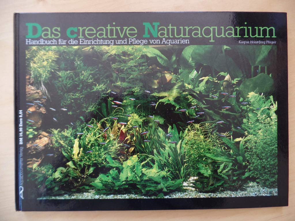 Das creative Naturaquarium. Handbuch für die Einrichtung und Pflege von Aquarien. Books
