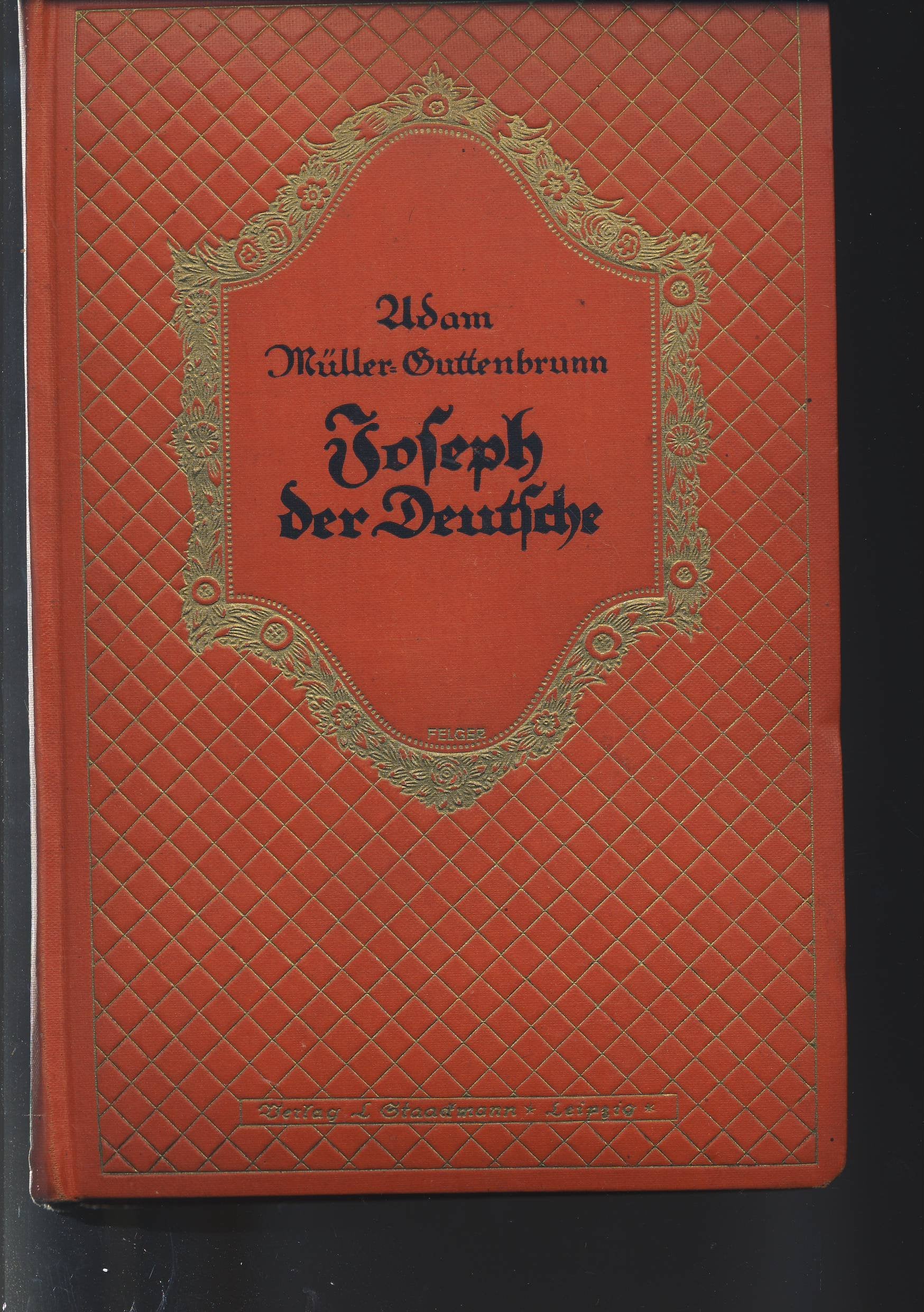 Joseph der Deutsche: Trilogie Von Eugenius bis Josephus, Band 3 (Adam-Müller-Guttenbrunn-Reihe) Contemporary literature