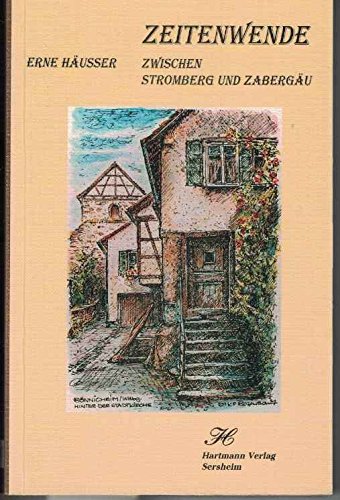 Zeitenwende zwischen Stromberg und Zabergäu - Häusser, Erne book