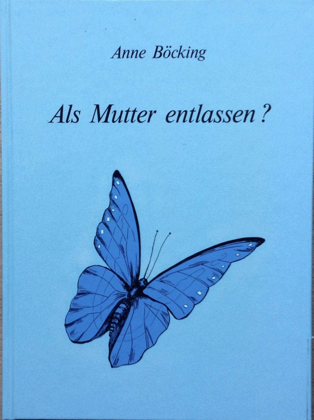 Als Mutter entlassen Books