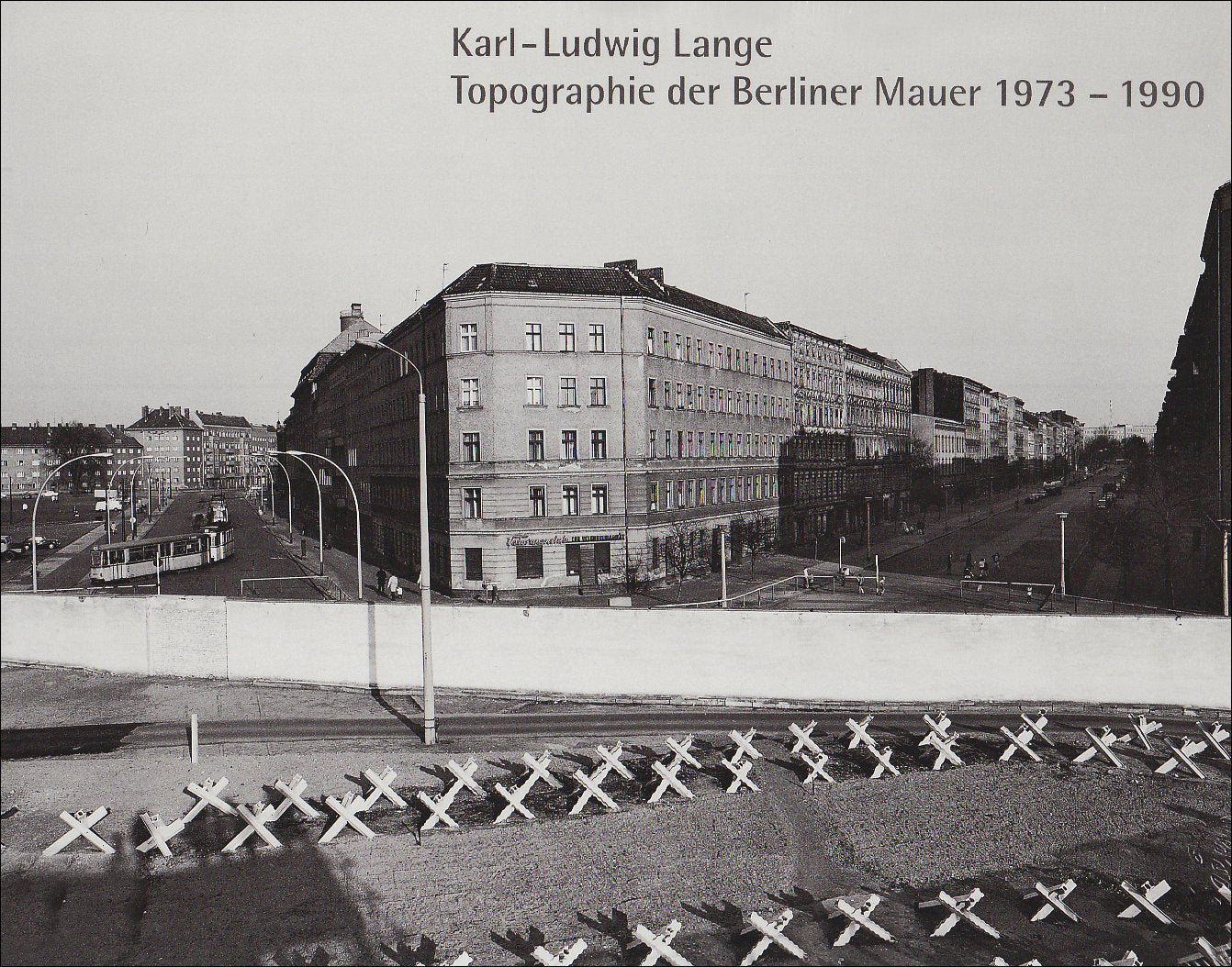 Topographie der Berliner Mauer 1973-1990 book