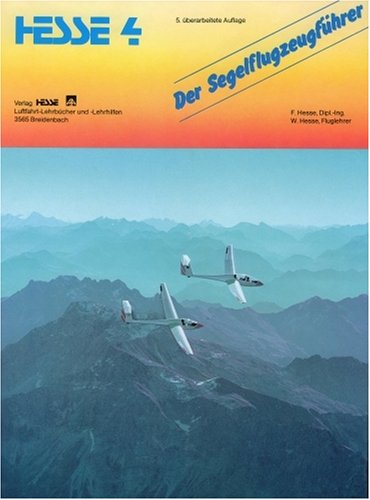 Der Segelflugzeugführer. Standardwerk des Deutschen Aero- Club e. V Leisure & Fun