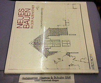 Neues Bauen in der alten Stadt. Ausstellung zu Projekten für die Marburger Altstadt. Skizzen, Entwürfe, Modelle und Objekte. Geplantes und Gebautes Business & Technology