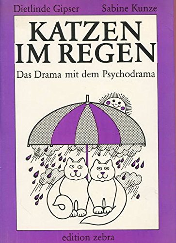 Katzen im Regen: Das Drama mit dem Psychodrama Natural Sciences