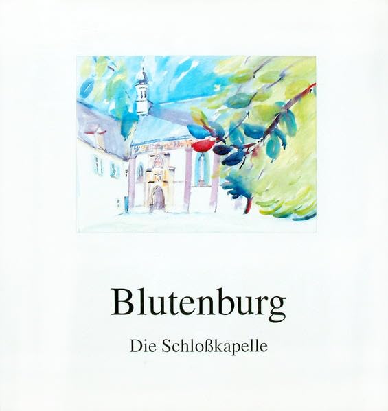Blutenburg - Die Schlosskapelle Architecture