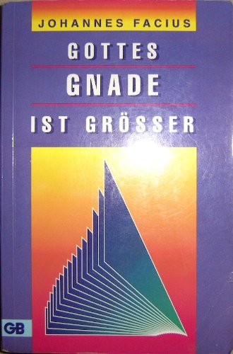 Gottes Gnade ist grösser Medicine