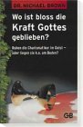 Wo ist bloss die Kraft Gottes geblieben? Religion & Esotericism