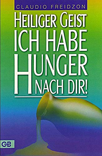 Product Image: Heiliger Geist, ich habe Hunger nach Dir