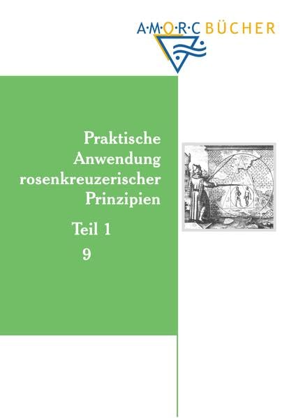 Praktische Anwendung rosenkreuzerischer Prinzipien book