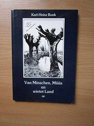 Van Minschen, Müüs un wietet Land. Lüttje Vertellsel un Riemels Books