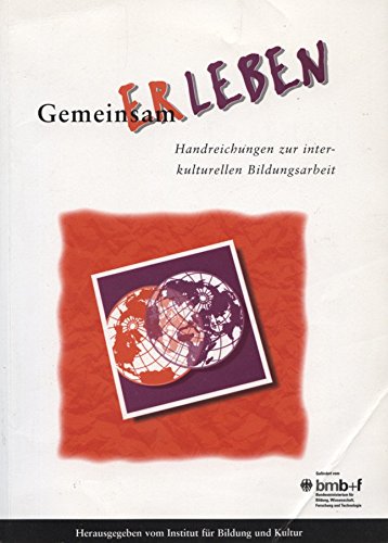 Gemeinsam (Er)leben. Handreichungen zur interkulturellen Bildungsarbeit Books
