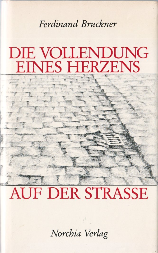 Die Vollendung eines Herzens /Auf der Strasse: Zwei Erzählungen Books