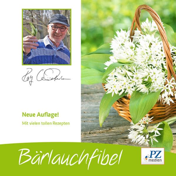 Bärlauchfibel: Neue Auflage mit vielen tollen Rezepten. Leisure, Home & Garden