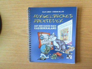 Hurgelbackes Abenteuer: Auf der Suche nach Kasibokkaland Books