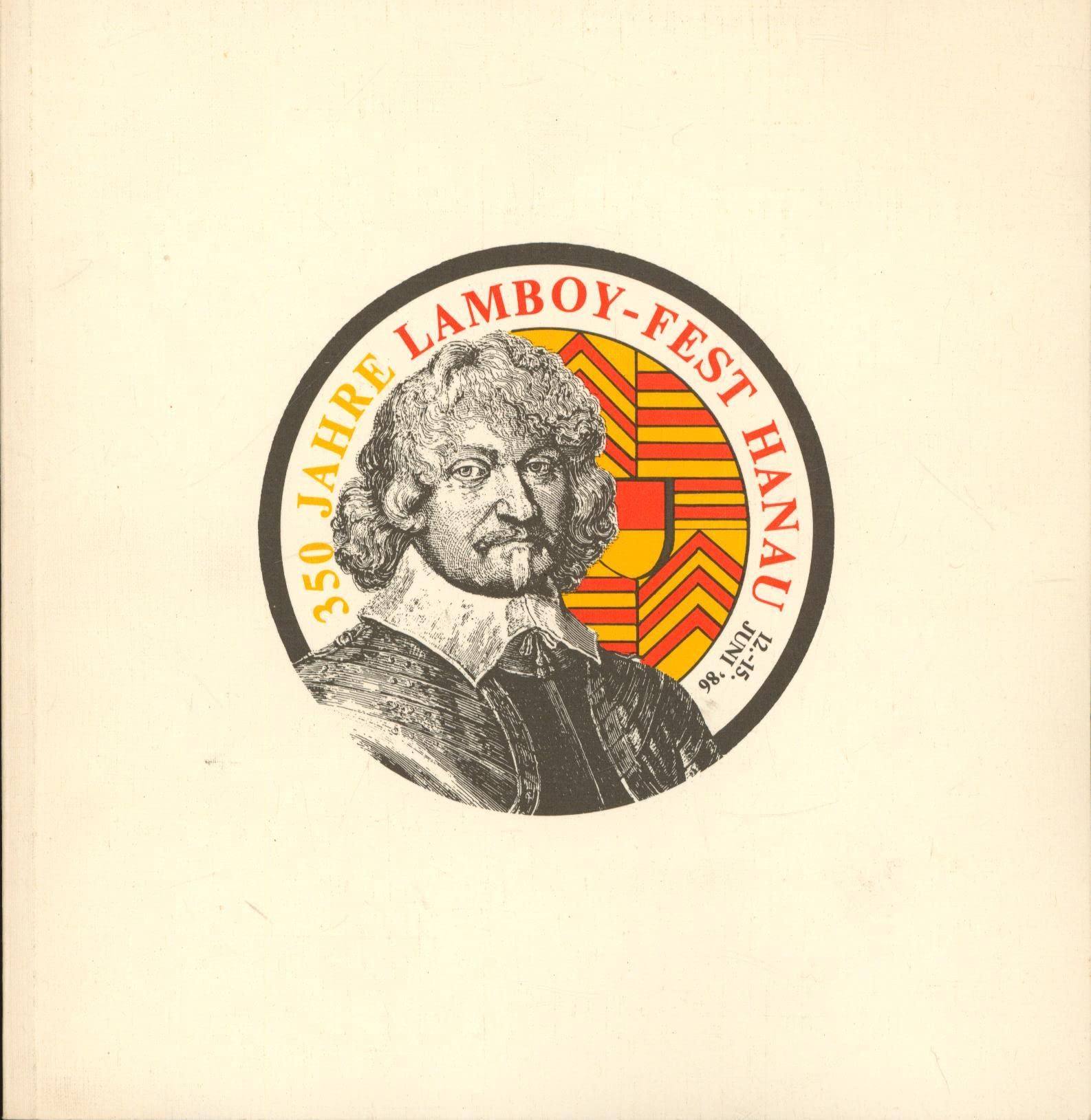 350 Jahre Lamboyfest: Eine Festschrift mit einem Plan der Schlacht vom 13./14. Juni 1636 book