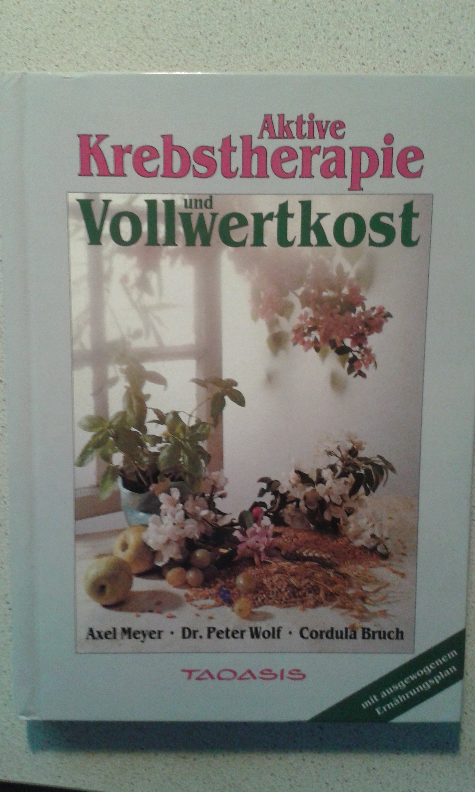 Aktive Krebstherapie und Vollwertkost Books