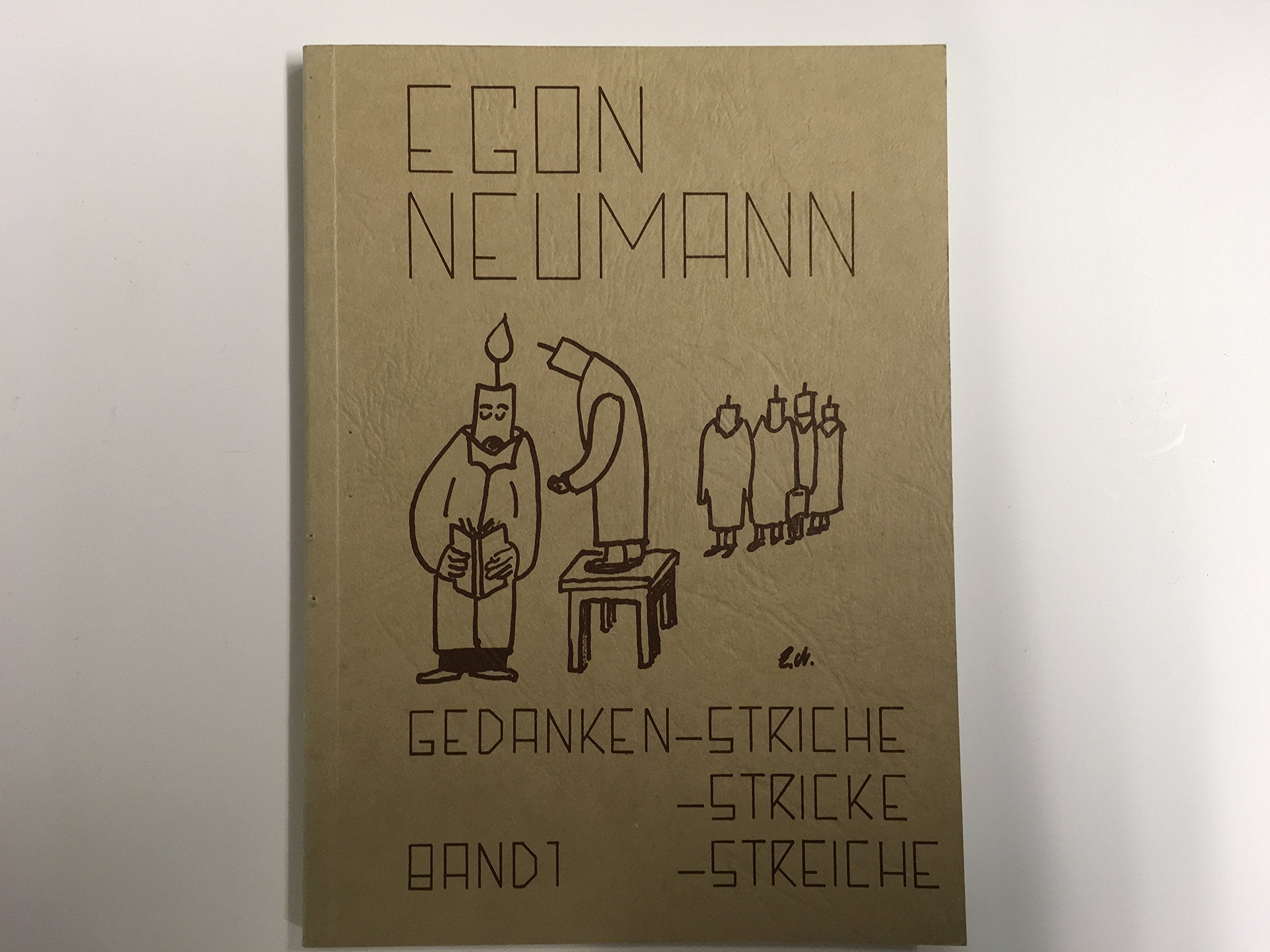 Gedanken - Striche - Stricke - Streiche; Band 1 Books