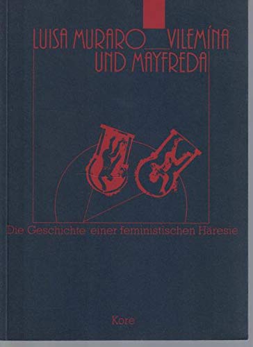 Vilemina und Mayfreda: Die Geschichte einer feministischen Häresie Foreign Languages ​​& Dictionaries