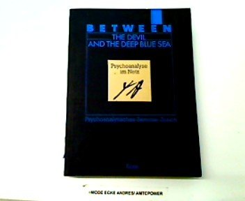 Product Image: Between the devil and the deep blue sea. Psychoanalyse im Netz