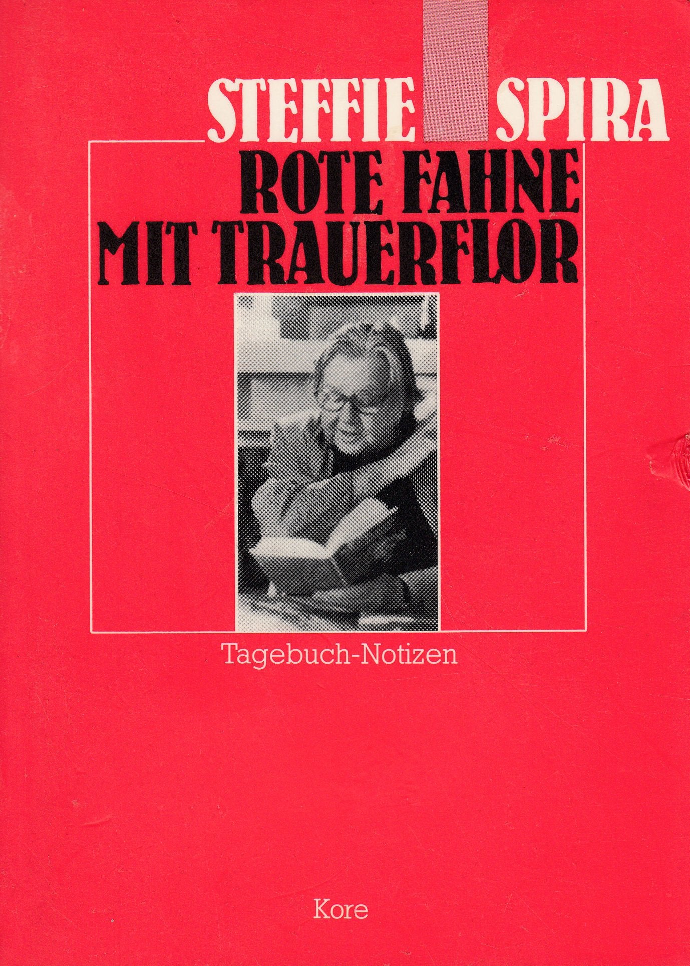 Rote Fahne mit Trauerflor. Tagebuch-Notizen Personalities