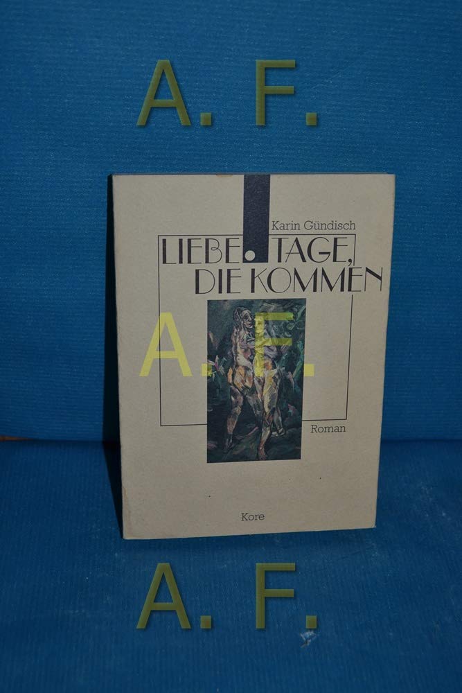 Liebe. Tage, die kommen: Roman Fiction
