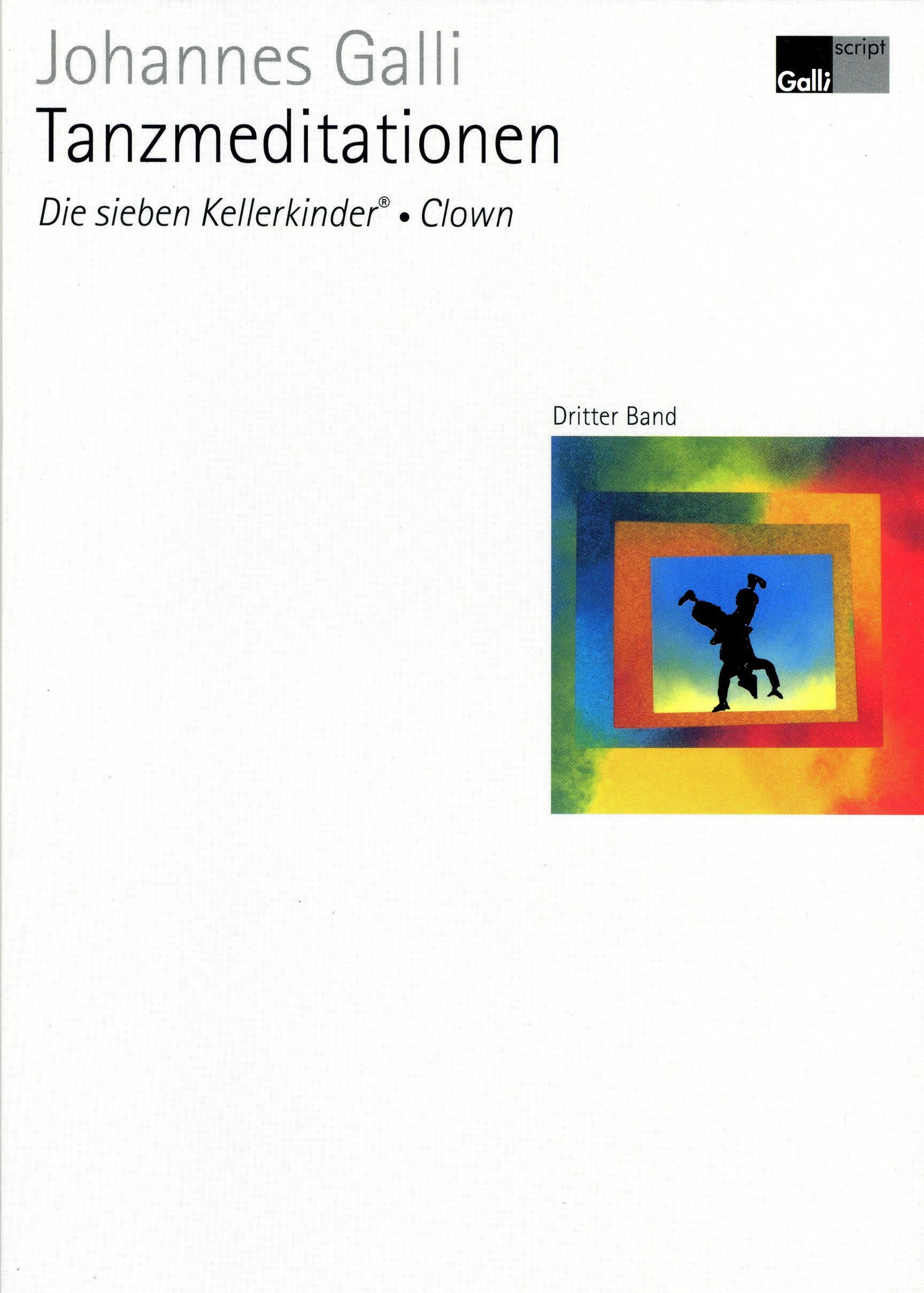 Tanzmeditationen, Bd.3, Die sieben Kellerkinder; Clown: Ausführliche Anleitung zur Tanzmeditation Leisure, Home & Garden