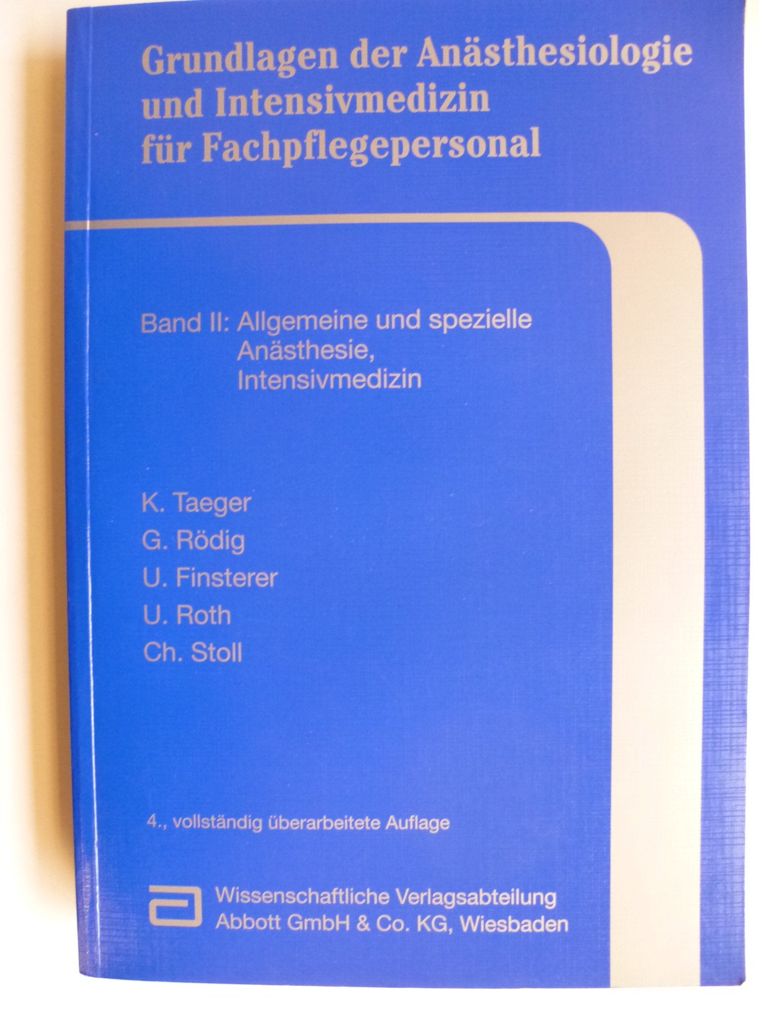Grundlagen der Anaesthesiologie und Intensivmedizin für Fachpflegepersonal Medicine