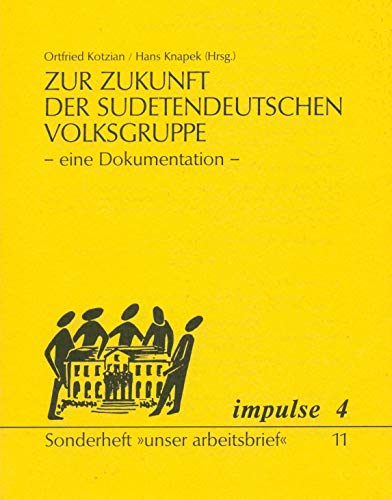 Zur Zukunft der sudetendeutschen Volksgruppe. Eine Dokumentation Books
