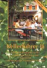 Kellerführer II: Keller und Biergärten zwischen Erlangen und Forchheim (mit Aischgrund, Fränkischer Schweiz) Books
