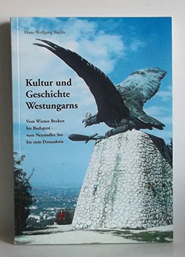 Kultur und Geschichte Westungarns Books